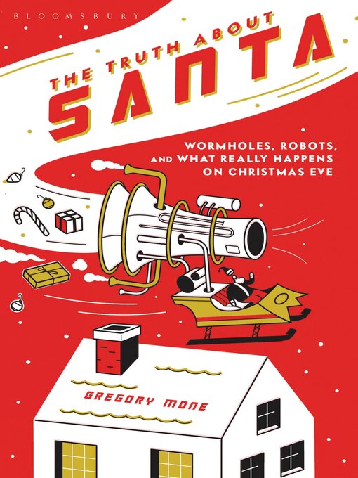 Title details for The Truth About Santa by Gregory Mone - Available